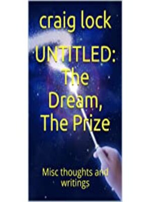 cover image of The Dream, the Prize